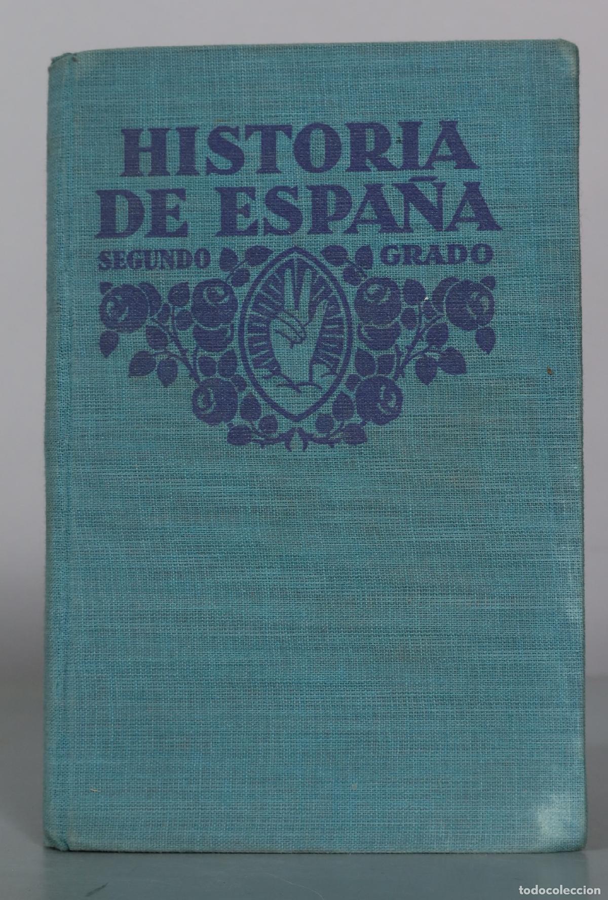 Libros antiguos: Historia de Espa&ntilde;a - Segundo Grado - Foto 1