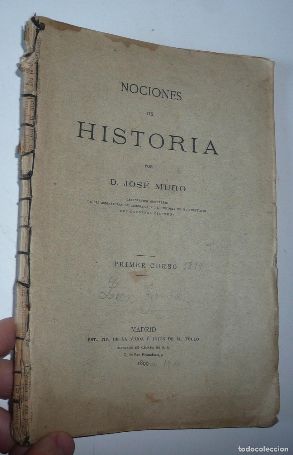 Libros antiguos: Nociones de Historia por D. Jos&eacute; Muro. Primer curso (Viuda e hijos de M. Tello, 1899)