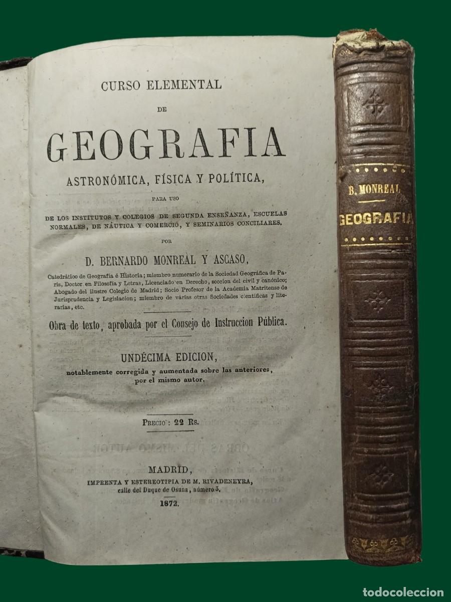 Livres anciens: CURSO ELEMENTAL DE GEOGRAF&Iacute;A. Bernardo Monreal. 1872