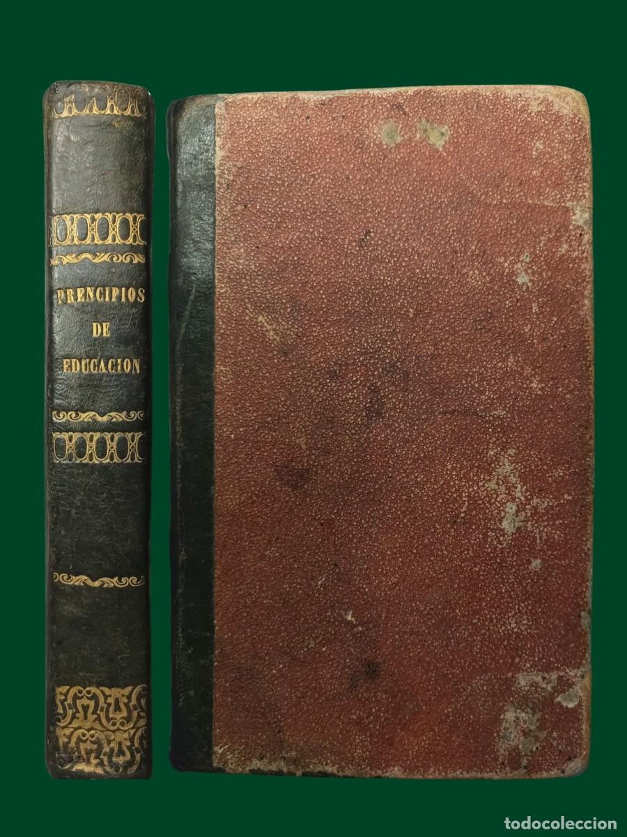 Libros antiguos: PRINCIPIOS DE EDUCACION. Mariano Carderera. 1865