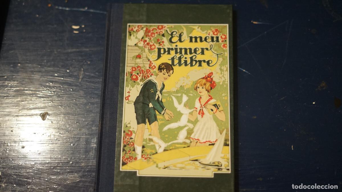 Libros antiguos: El meu primer llibre - Dalmau (fac-simil)