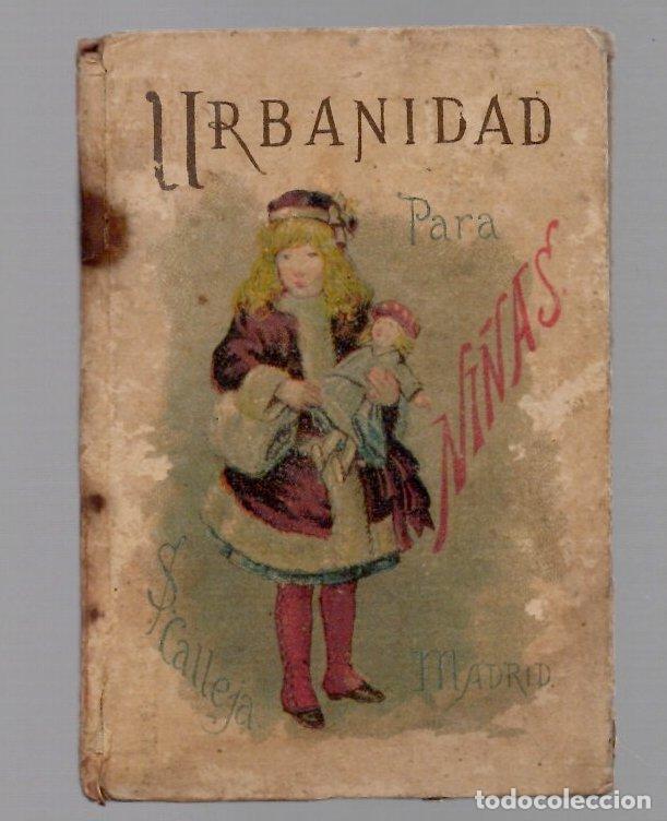 Libros antiguos: COMPENDIO DE LAS MAS ESENCIALES REGLAS DE URBANIDAD Y BUENA CRIANZA PARA NI&Ntilde;AS. CALLEJA, 1897