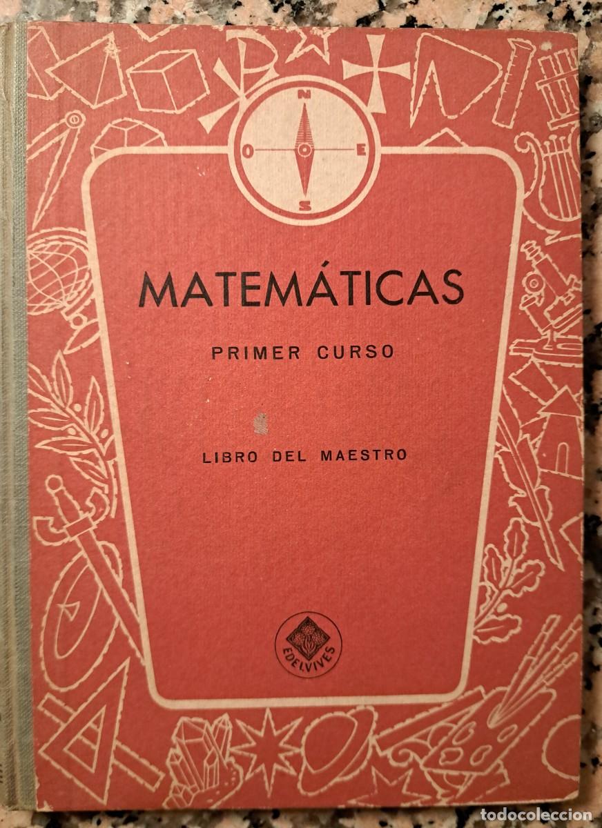 Libros antiguos: MATEM&Aacute;TICAS PRIMER CURSO - LIBRO DEL MAESTRO / SOLUCIONARIO - EDELVIVES - ZARAGOZA