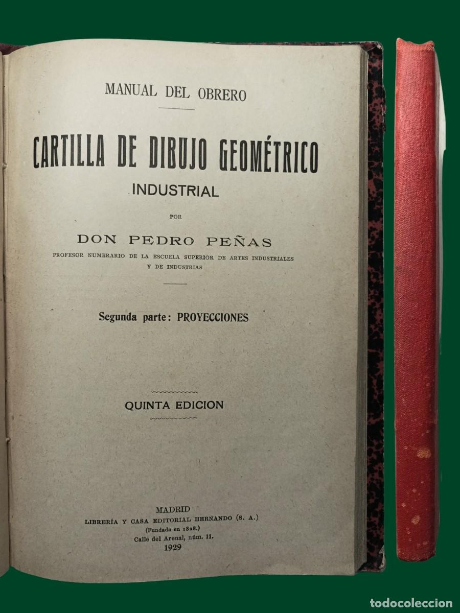 Libros antiguos: CARTILLA DE DIBUJO GEOM&Eacute;TRICO INDUSTRIAL. Pedro, PE&Ntilde;AS 1929