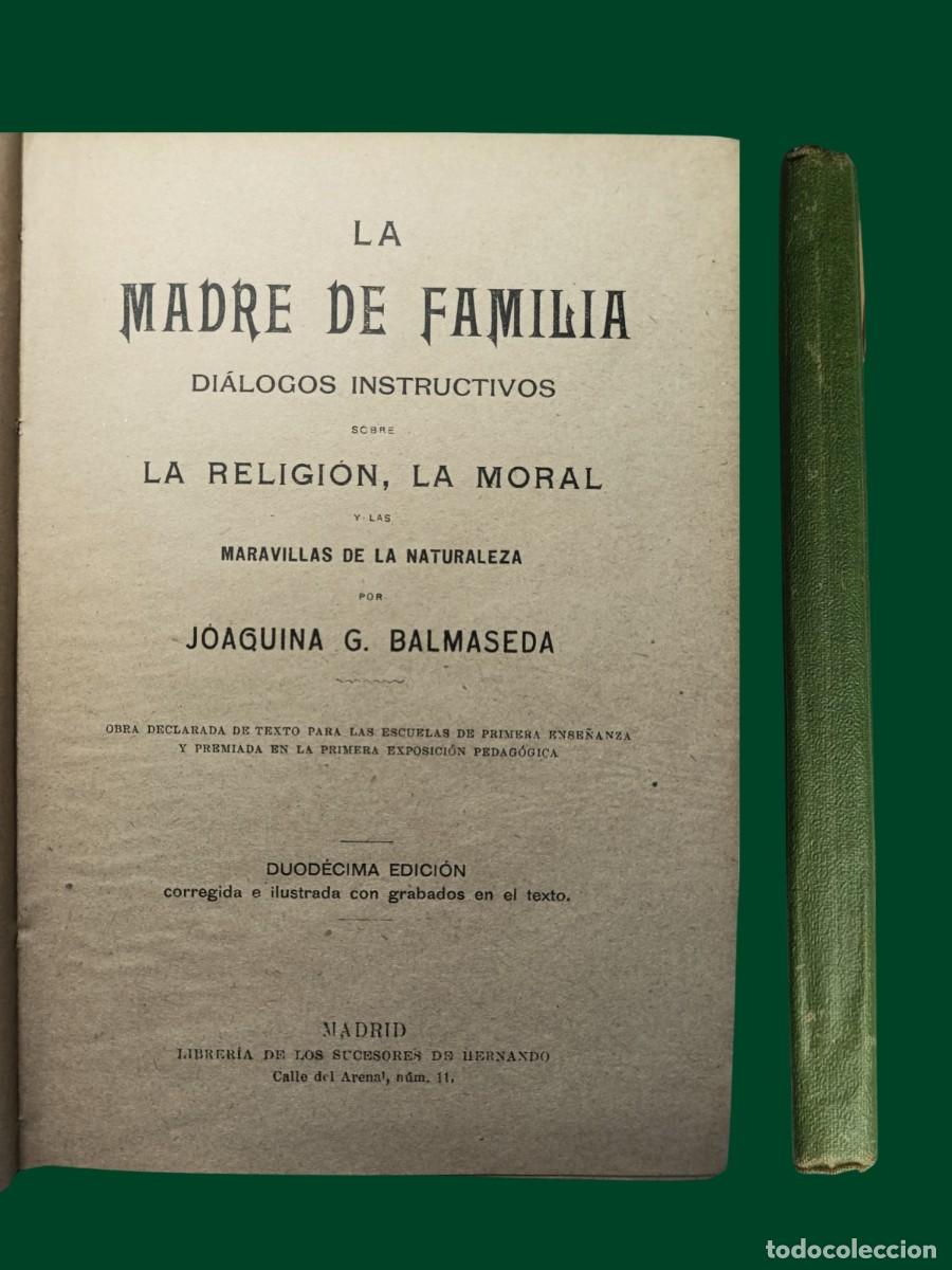 Libros antiguos: LA MADRE DE FAMILIA. Joaquina Balmaseda. C.1890