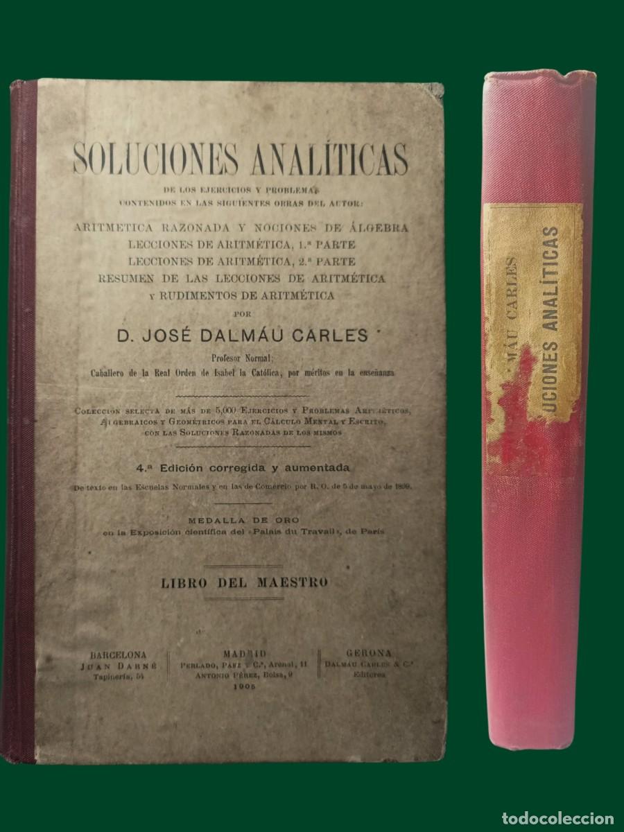 Libros antiguos: SOLUCIONES ANAL&Iacute;TICAS. Jos&eacute; Dalmau. 1905