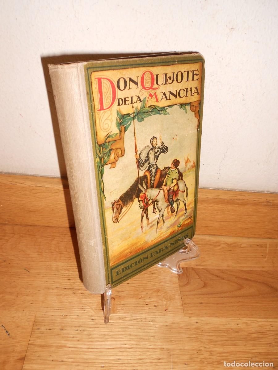 Livros antigos: MIGUEL de CERVANTES DON QUIJOTE de la MANCHA - EDICION para NI&Ntilde;OS - DALMAU CARLES PLA / GERONA 1926
