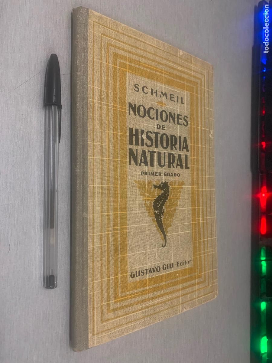 Antiquarische B&uuml;cher: NOCIONES DE HISTORIA NATURAL, PRIMER GRADO ESCOLAR / DR. OTTO SCHMEIL / GUSTAVO GILI EDITOR 1926
