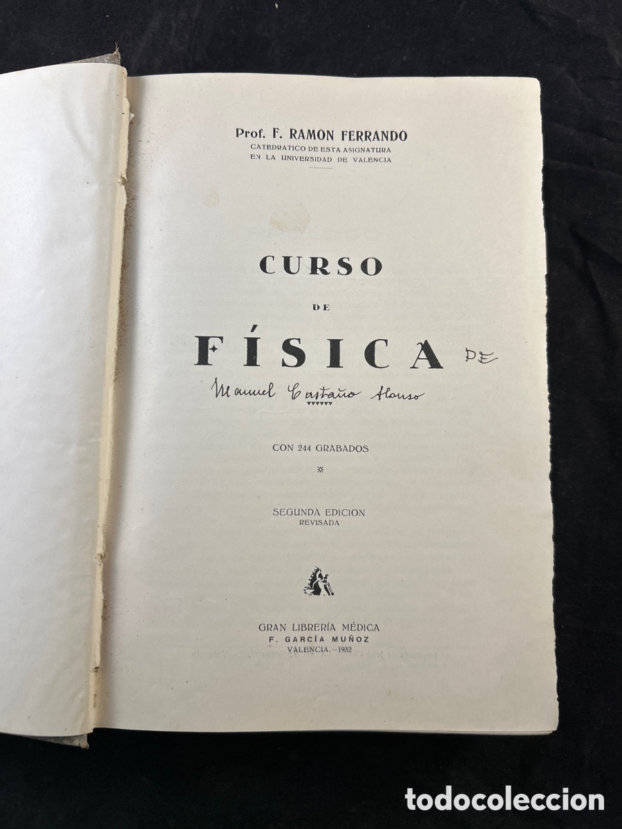 Libros antiguos: Curso de F&iacute;sica, del profesor F. Ram&oacute;n Ferrando