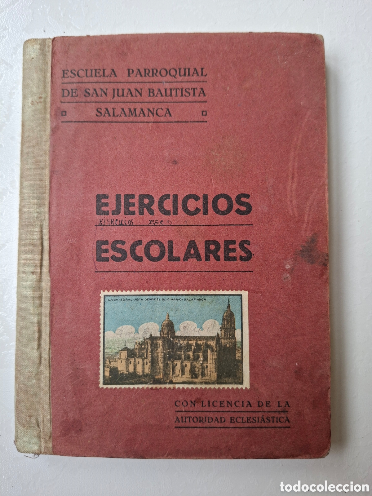Libros antiguos: Ejercicios Escolares / Luis Sevillano / Escuela Parroquial de San Juan Bautista en Salamanca 1929