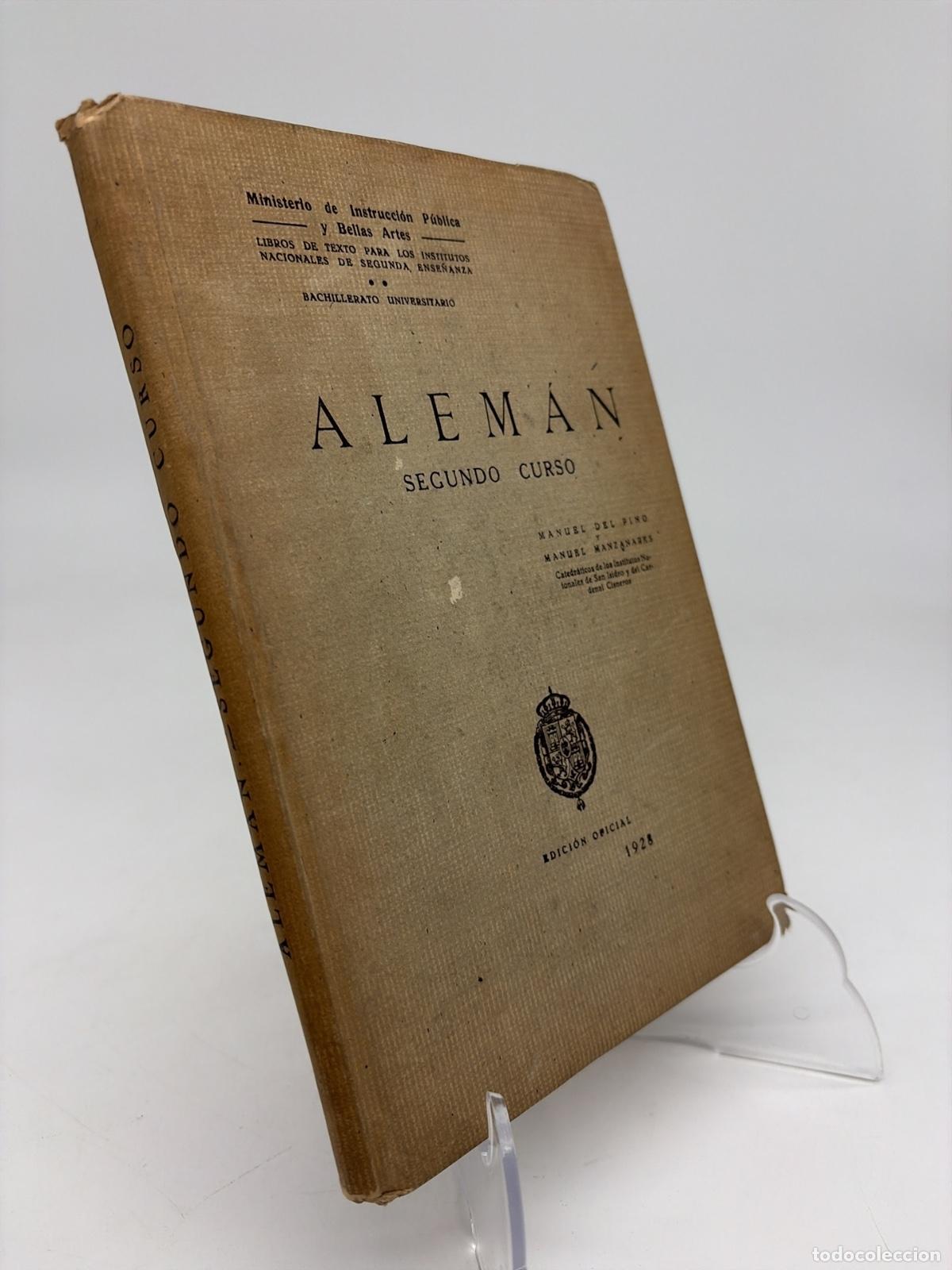 Libros antiguos: Aleman Segundo curso | Manuel del pino | Ministerio de instrucci&oacute;n publica y bellas artes | 1928
