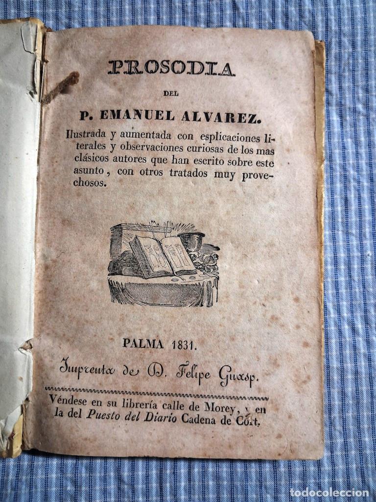 Libros antiguos: Prosodia. A&ntilde;o 1831. P. Emanuel &Aacute;lvarez. Palma. Mallorca. Imprenta de Felipe Guasp. Pergamino.