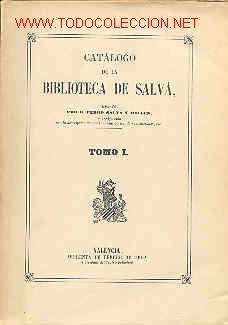 Libros antiguos: CAT&Aacute;LOGO DE LA BIBLIOTECA DE SALV&Aacute;. 2 Tomos. - Foto 1