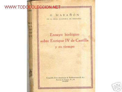 Antiquarische B&uuml;cher: 1930.ENRIQUE IV DE CASTILLA.ESTUDIO BIOLOGICO.MARA&Ntilde;ON