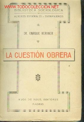 Libros antiguos: LA CUESTION OBRERA (Madrid, 1916) - Foto 1