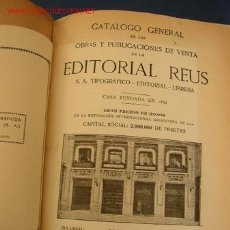 Libros antiguos: CATÁLOGO GENERAL DE LAS OBRAS Y PUBLICACIONES DE VENTA EN LA CASA EDITORIAL LIBRERA E IMPRESORA-1917. Lote 25980431