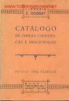 Libros antiguos: CAT&Aacute;LOGO DE OBRAS CIENT&Iacute;FICAS E INDUSTRIALES - Foto 1