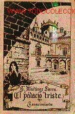 Libros antiguos: Mart&iacute;nez Sierra. PALACIO TRISTE, El. - Foto 1