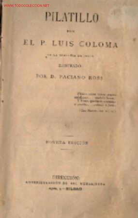 Libros antiguos: PILATILLO por Luis Coloma - Foto 1