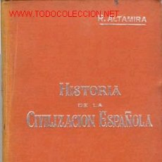 Libros antiguos: 1910. HISTORIA DE LA CIVILIZACION ESPAÑOLA