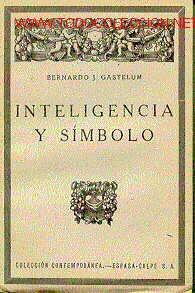Libros antiguos: INTELIGENCIA Y SIMBOLO. - Foto 1