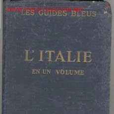 Libros antiguos: 1924.GUIDE DE L´ITALIE