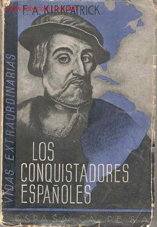 Antiquarische B&uuml;cher: 1935. LOS CONQUISTADORES ESPA&Ntilde;OLES
