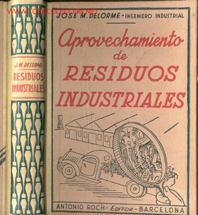 Livres anciens: 1930.APROVECHAMIENTO RESIDUOS INDUSTRIALES
