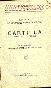 Libros antiguos: CARTILLA PARA MEC&Aacute;NICOS- AUTOMOVILISTAS. Para el 1&ordm; Curso.