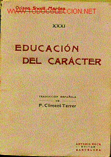 Libros antiguos: EDUCACI&Oacute;N DEL CAR&Aacute;CTER. - Foto 1