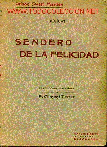 Libros antiguos: SENDERO DE LA FELICIDAD. - Foto 1