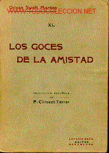 Libros antiguos: LOS GOCES DE LA AMISTAD. - Foto 1
