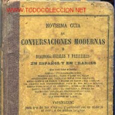 Libros antiguos: NOVISIMA GUIA DE CONVERSACIONES MODERNAS
