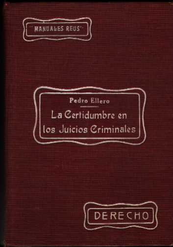 Libros antiguos: DE LA CERTIDUMBRE DE LOS JUICIOS CRIMINALES