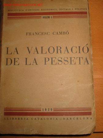 Libros antiguos: LA VALORACIO DE LA PESSETA. Francesc Camb&oacute;. 1.929 - Foto 1