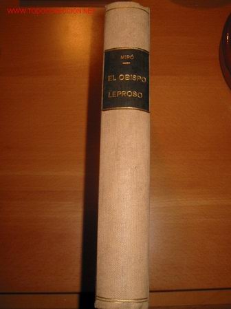 Libros antiguos: EL OBISPO LEPROSO. Gabriel Mir&oacute;. 1.928 - Foto 1