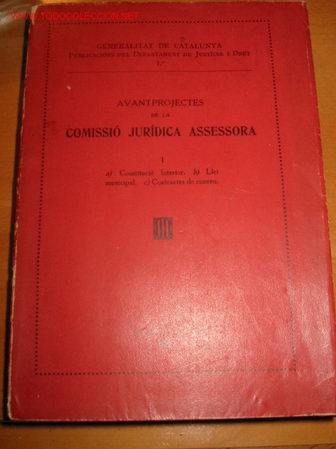 Libros antiguos: AVANTPROJECTES DE LA COMISSI&Oacute; JURIDICA ASSESORA.  1.933 - Foto 1