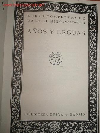 Libros antiguos: A&Ntilde;OS Y LEGUAS. Gabriel Mir&oacute;. 1.928 - Foto 1
