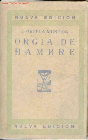 Libros antiguos: ORGIA DE HAMBRE - Foto 1