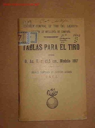 Libros antiguos: Tablas de tiro granada rompedora de funci&oacute;n acerada, 1917 - Foto 1