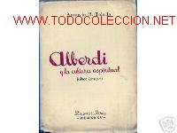 Libros antiguos: ALBERDI Y LA CULTURA ESPIRITUAL - Foto 1