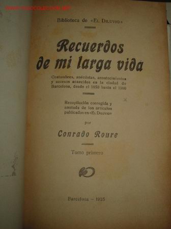 Libros antiguos: RECUERDOS DE MI LARGA VIDA. C. ROURE. 1.925 - Foto 1