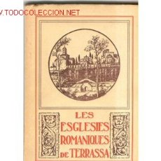 Libros antiguos: 1920.LAS IGLESIAS ROMANICAS DE TERRASA 