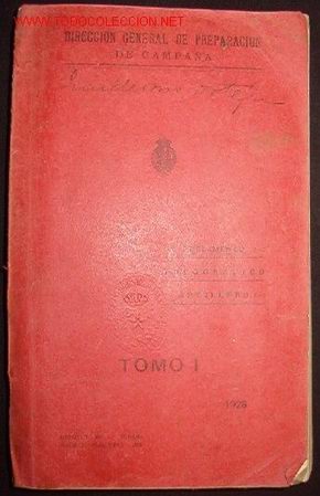 Libros antiguos: Direcci&oacute;n general de preparaci&oacute;n de campa&ntilde;a, - Foto 1