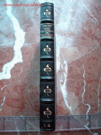 Libros antiguos: Gontard, Jean.Dans les Sierras de Californie.