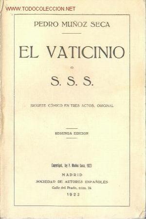 Libros antiguos: Pedro Mu&ntilde;oz Seca ** EL VATICINIO o S.S.S. ** - Foto 1