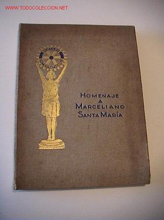 Libros antiguos: Homenaje a Marceliano Santa Maria - Foto 1