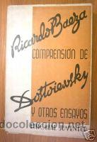 Libros antiguos: COMPRENSION DE DOSTOIEWSKY. 1&ordf; ED. 1935. RICARDO BAEZA - Foto 1