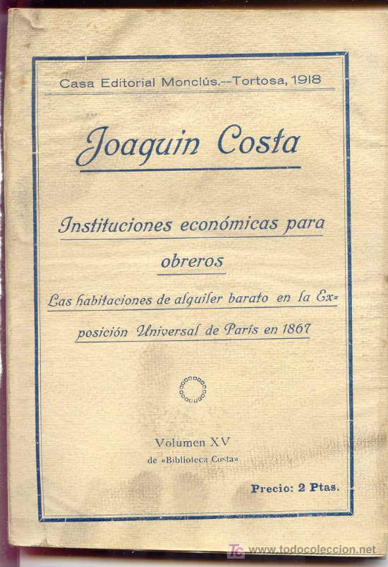 Libros antiguos: INSTITUCIONES ECON&Oacute;MICAS PARA OBREROS. Las habitaciones de alquiler barato en Exposici&oacute;n Universal