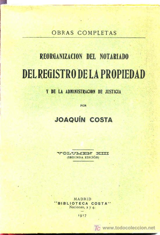 Libros antiguos: REORGANIZACION DEL NOTARIADO- DEL REGISTRO DE LA PROPIEDAD Y DE LA ADMINISTRACI&Oacute;N DE JUSTICIA.